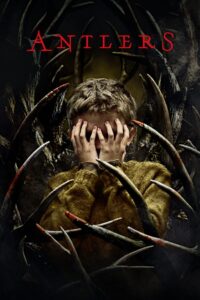 Antlers สิงร่างกระชากวิญญาณ (2021)
