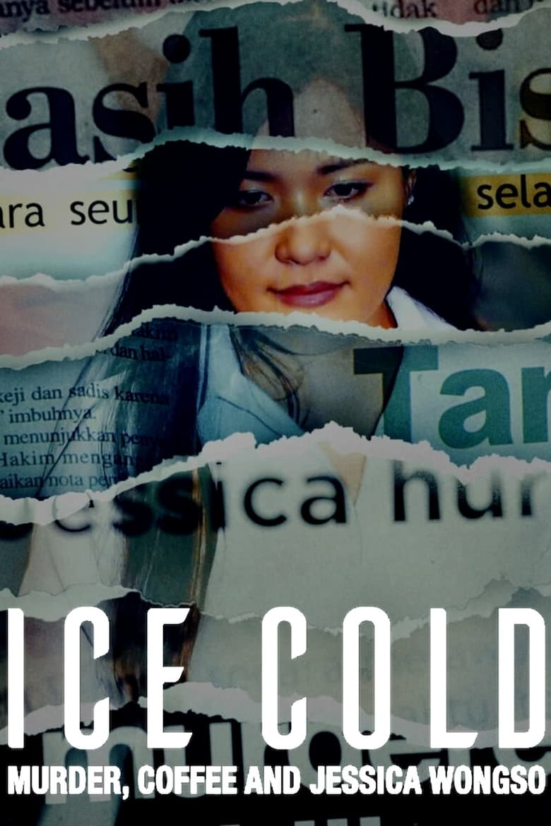 Ice Cold Murder Coffee and Jessica Wongso กาแฟ ฆาตกรรม และเจสสิก้า วองโซ (2023)