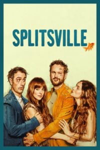 Splitsville สปลิตส์วิลล์ หนังตลกไม่ค่อยโรแมนติก (2025)