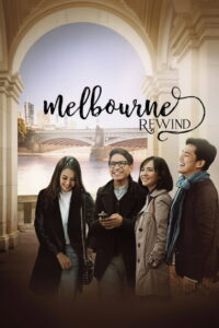 Melbourne Rewind กรอรักกลับเมลเบิร์น (2016)