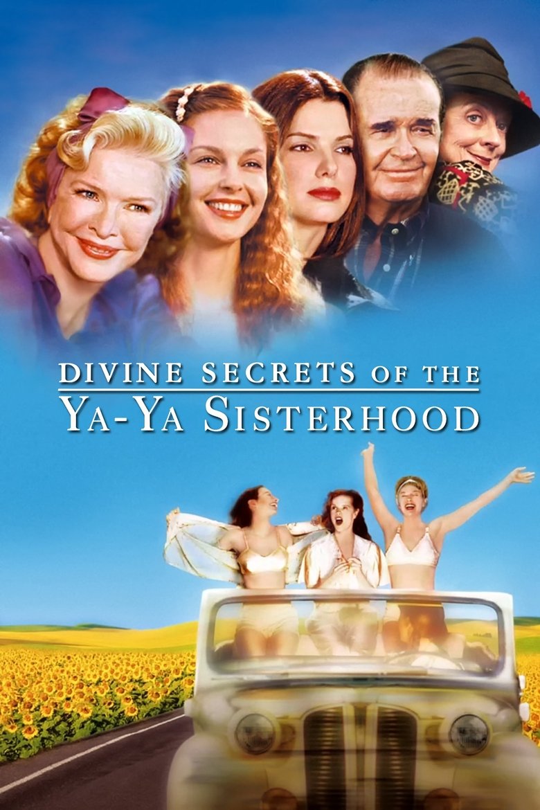 Divine Secrets of the Ya-Ya Sisterhood คุณแม่…คุณลูก มิตรภาพตลอดกาล (2002)