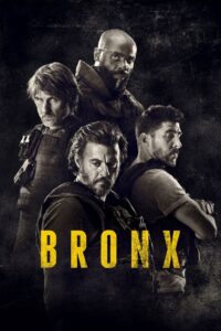 Rogue City (Bronx) เมืองโหด (2020)