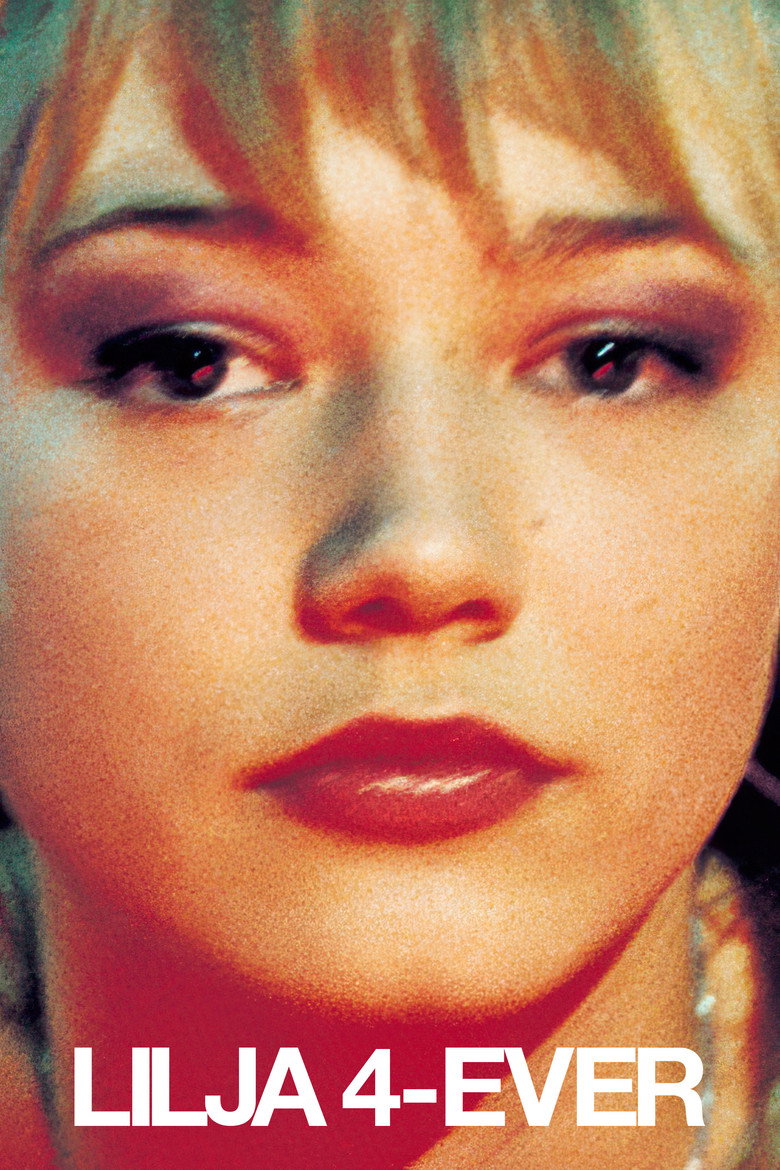 Lilya 4 Ever (2002)
