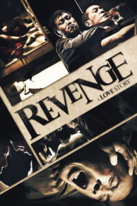 Revenge A Love Story (2010)