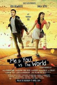 Me & You vs The World ฉันกับเธอจะสู้โลกทั้งใบ (2014)