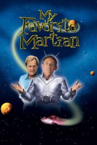My Favorite Martian มหัศจรรย์เพื่อนเก๋าชาวอังคาร (1999)
