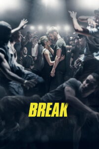 Break เบรก: แรงตามจังหวะ (2018)