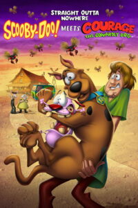 Straight Outta Nowhere Scooby Doo! Meets Courage the Cowardly Dog (2021)