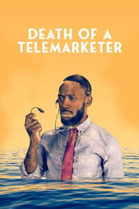 Death of a Telemarketer เซลส์(แมน)ดวงซวย (2022)