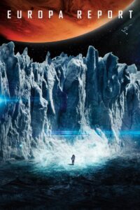 Europa Report ห้วงมรณะอุบัติการณ์สยองโลก (2013)