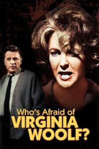 Who’s Afraid of Virginia Woolf? (1966)