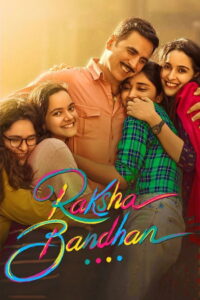 Raksha Bandhan น้องพี่และที่รัก (2022)
