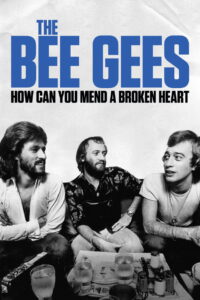 The Bee Gees How Can You Mend a Broken Heart บีจีส์ วิธีเยียวยาหัวใจสลาย (2020)
