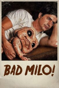 Bad Milo เบ่งมาขย้ำ (2013)