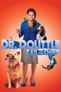 Dr. Dolittle 4 Tail to the Chief ดอกเตอร์ดูลิตเติ้ล ทายาทจ้อมหัศจรรย์ (2008)
