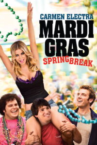 Mardi Gras Spring Break สามโจ๋ซ่าส์ปาร์ตี้สะบึม (2011)
