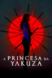 Yakuza Princess (2021)