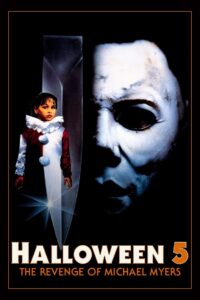 Halloween 5 The Revenge of Michael Myers ฮาโลวีน ความแค้นไม่เคยตาย (1989)
