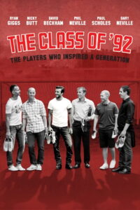The Class of 92 รวมดาวปี 92 สุดยอดขุนพลทีมนักเตะ (สารคดี) (2013)
