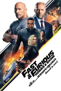 Fast & Furious Presents Hobbs & Shaw เร็ว แรงทะลุนรก ฮ็อบส์ & ชอว์ (2019)