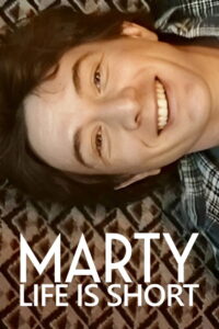 Marty, Life Is Short มาร์ตี้ ชีวิตมันสั้น (2026)