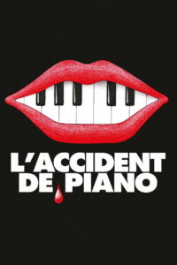 The Piano Accident เดอะเปียโนแอคซิเดนท์ (2025)