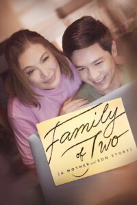 Family of Two (A Mother and Son’s Story) ครอบครัวคือสองเรา (2023)