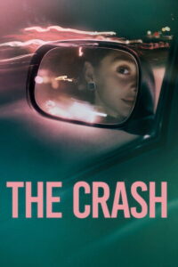 The Crash ชนยับ อุบัติเหตุหรือฆาตกรรม (2026)