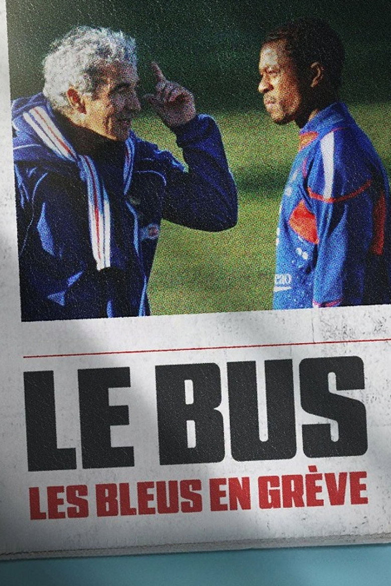 The Bus A French Football Mutiny รถบัสเจ้าปัญหา การประท้วงของทีมชาติฝรั่งเศส (2026)