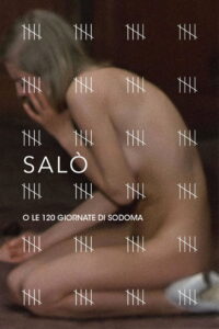 Salo, or the 120 Days of Sodom สุขนาฏกรรมอเวจี (1975)