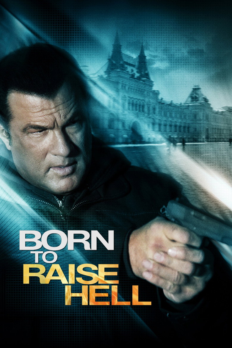 Born To Raise Hell โคตรจารชนฝังแค้นข้ามแผ่นดิน (2010)