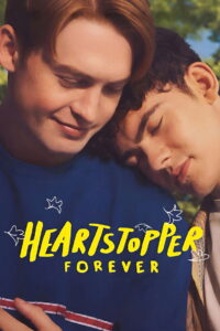 Heartstopper Forever เธอทำให้ใจฉันหยุดเต้น ตลอดไป (2026)