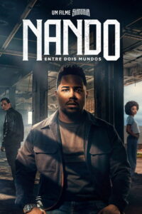Nando Between Two Worlds – A Sintonia Film ทางสู่ฝันของนานโด (2026)
