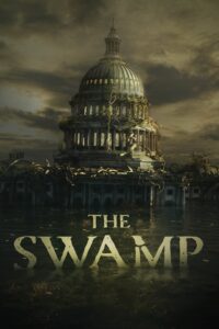 The Swamp บึงเกมการเมือง (2020)