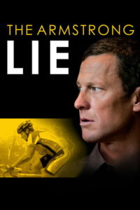 The Armstrong Lie แลนซ์ อาร์มสตรอง แชมป์ลวงโลก (2013)