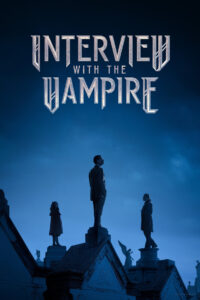 Interview with the Vampire (The Vampire Lestat) บันทึกรัตติกาลต้องสาป (2026)