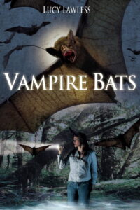 Vampire Bats แวมไพร์ แบ็ทส์ ฝูงเพชฌฆาตรัตติกาล (2005)
