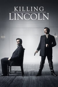 Killing Lincoln แผนฆ่า ลินคอล์น (2013)